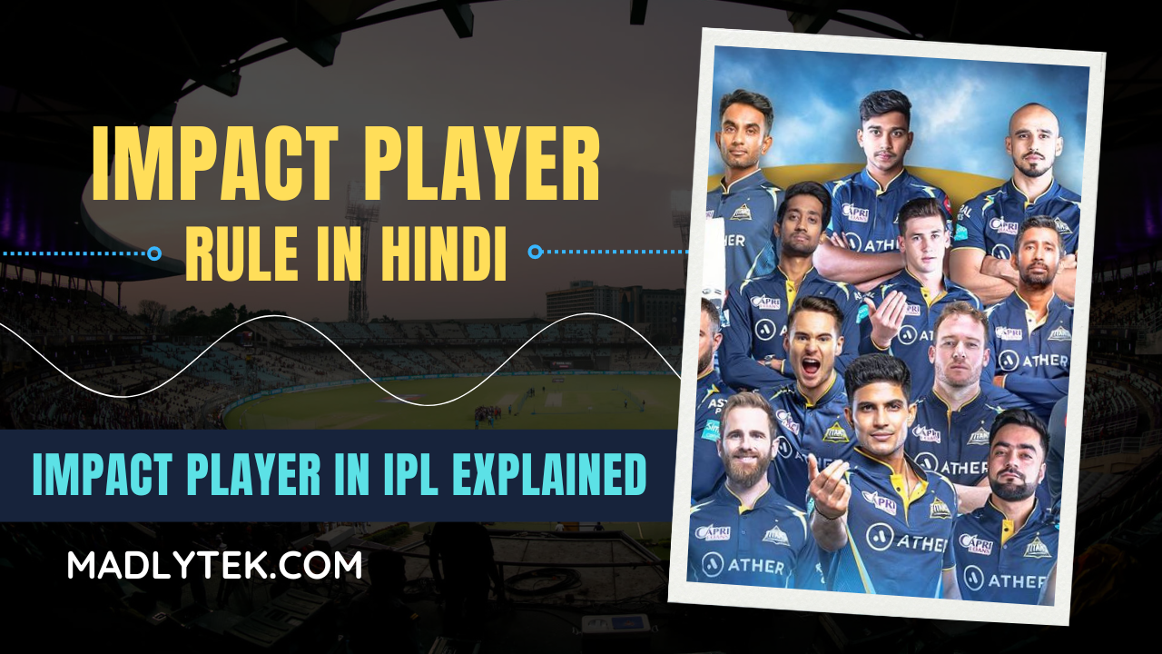 इम्पैक्ट प्लेयर नियम: Impact Player rule in Ipl in Hindi